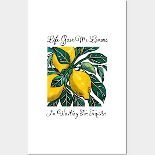 When Life Gives You Lemons Posters and Art